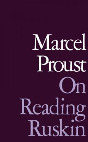 Carte On Reading Ruskin Marcel Proust