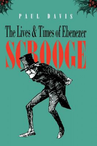 Kniha Lives and Times of Ebenezer Scrooge Paul Davis