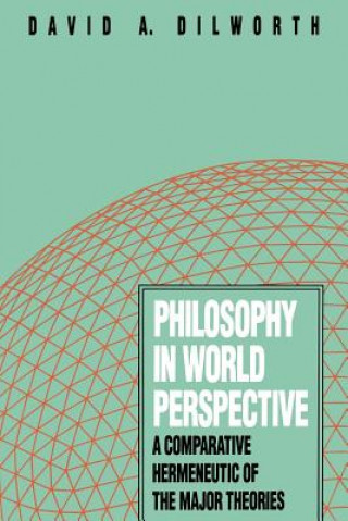 Carte Philosophy in World Perspective David A. Dilworth