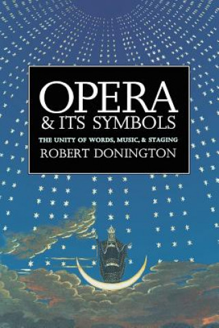 Kniha Opera and its Symbols Robert Donington