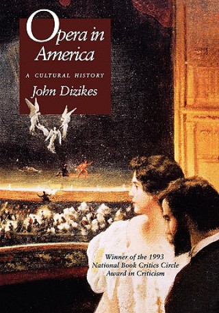 Knjiga Opera in America John Dizikes