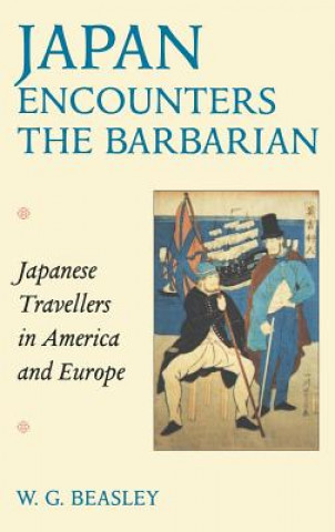 Kniha Japan Encounters the Barbarian W.G. Beasley