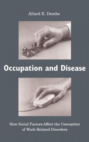 Kniha Occupation and Disease Allard E. Dembe