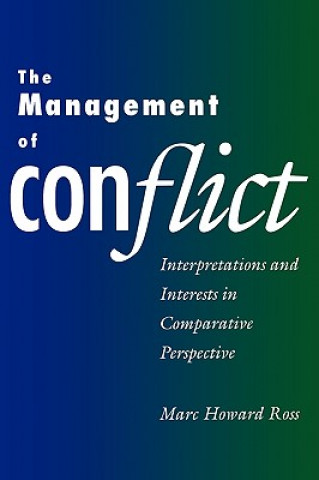 Kniha Management of Conflict Marc Howard Ross