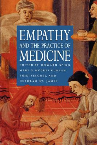 Carte Empathy and the Practice of Medicine Howard M. Spiro