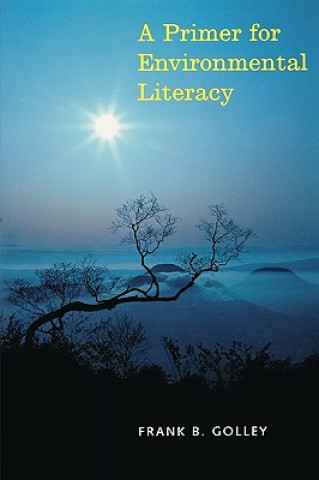 Buch Primer for Environmental Literacy F.B. Golley