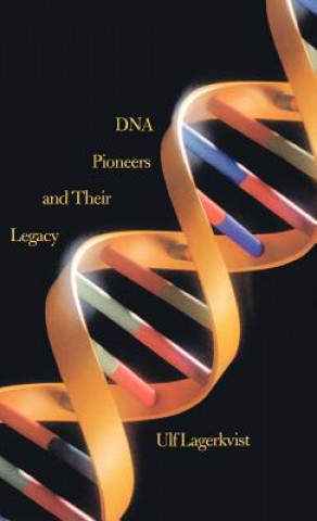 Buch DNA Pioneers and Their Legacy Ulf Lagerkvist