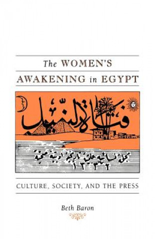 Книга Women's Awakening in Egypt Beth Baron