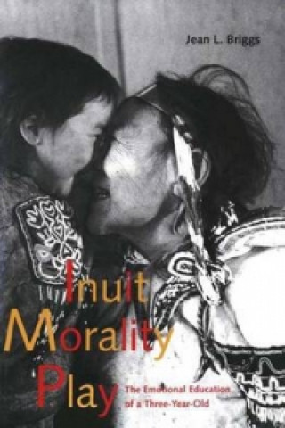 Könyv Inuit Morality Play Jean L. Briggs