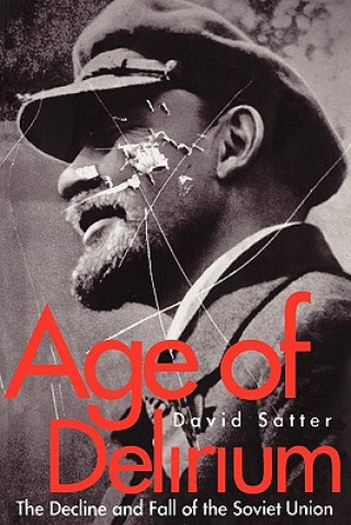 Книга Age of Delirium David Satter