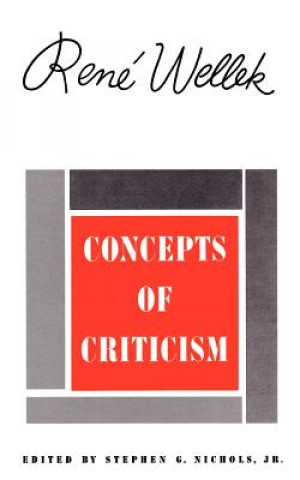 Kniha Concepts of Criticism Stephen G. Nichols