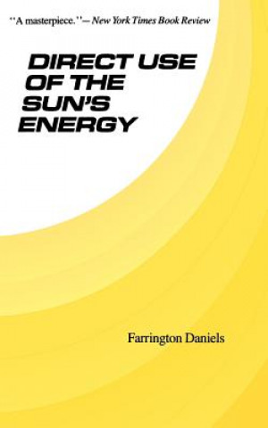 Kniha Direct Use of the Sun's Energy Farrington Daniels