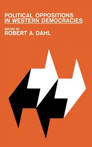 Carte Political Oppositions in Western Democracies Robert A. Dahl