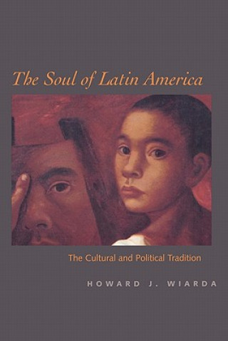 Book Soul of Latin America Howard J. Wiarda