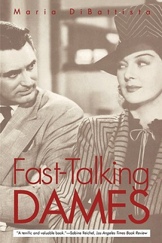 Книга Fast-Talking Dames Maria DiBattista