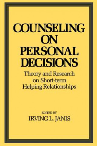 Kniha Counseling on Personal Decisions Janis Irving