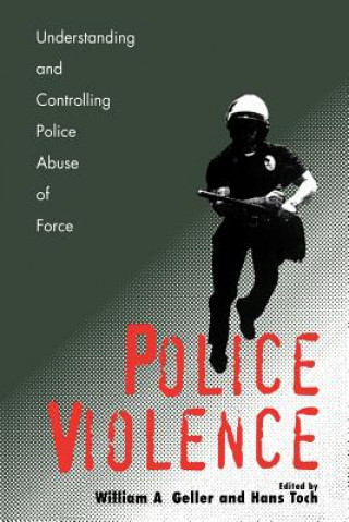 Livre Police Violence William A. Geller