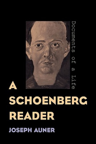 Knjiga Schoenberg Reader Joseph Auner