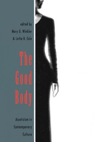 Carte Good Body Mary G. Winkler