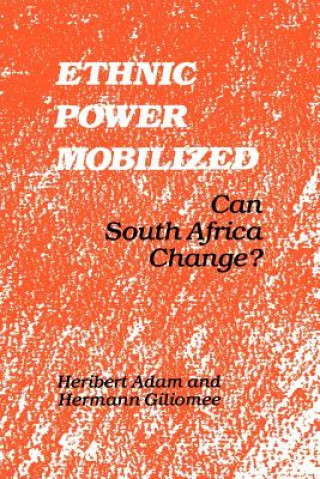 Книга Ethnic Power Mobilized Heribert Adam