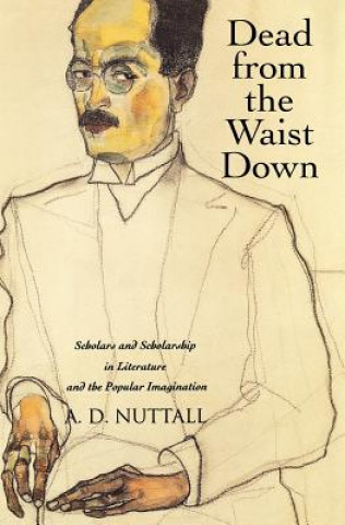 Könyv Dead from the Waist Down Nuttall