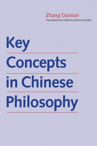 Carte Key Concepts in Chinese Philosophy Dainian Zhang