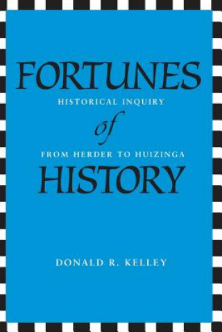 Buch Fortunes of History Donald R. (Donald Reed) Kelley