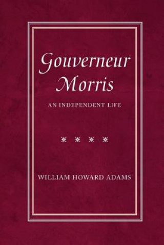 Carte Gouverneur Morris William Howard Adams