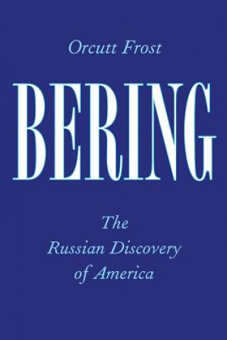 Knjiga Bering Professor Orcutt Frost
