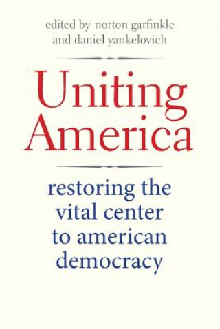 Livre Uniting America Norton Garfinkle