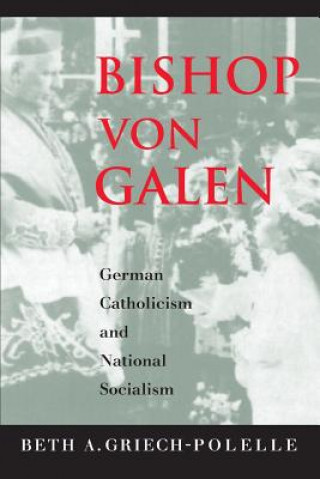 Libro Bishop von Galen Beth a Griech-Polelle