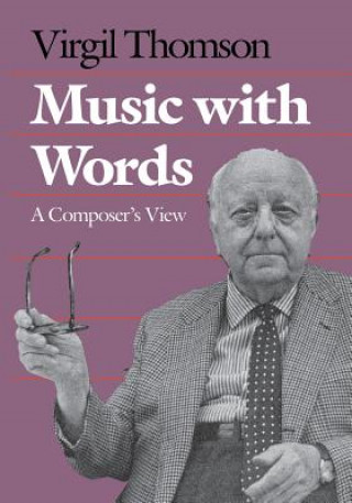 Carte Music with Words Virgil Thomson
