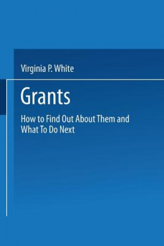 Książka Grants Virginia P. White