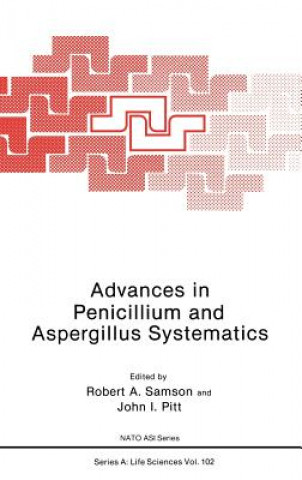Kniha Advances in Penicillium and Aspergillus Systematics Robert Samson