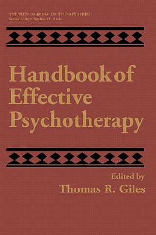 Carte Handbook of Effective Psychotherapy Thomas R. Giles