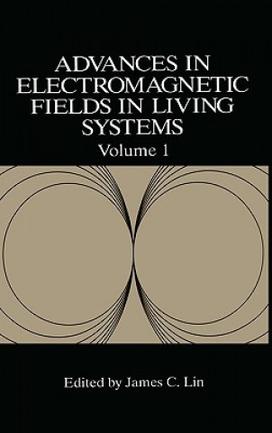 Carte Advances in Electromagnetic Fields in Living Systems James C. Lin