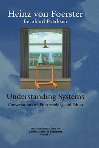 Könyv Understanding Systems Heinz Von Foerster