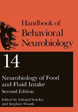 Könyv Neurobiology of Food and Fluid Intake Edward M. Stricker