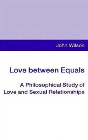 Книга Love between Equals John Wilson