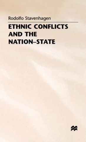Kniha Ethnic Conflicts and the Nation-State Rodolfo Stavenhagen