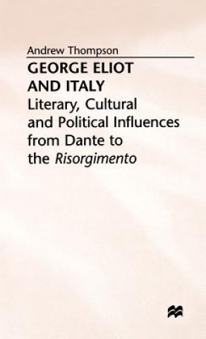 Carte George Eliot and Italy Andrew Thompson