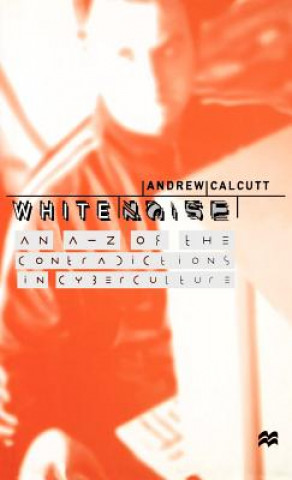 Kniha White Noise Calcutt