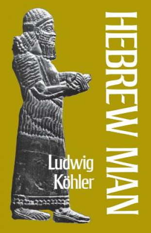 Könyv Hebrew Man Ludwig Kohler