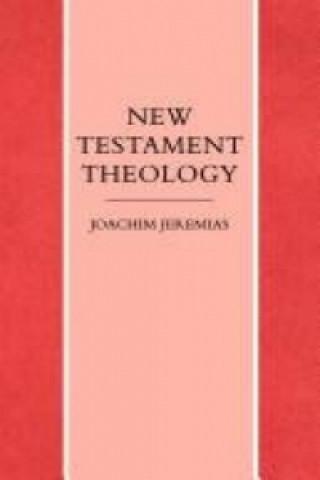 Livre New Testament Theology Joachim Jeremias