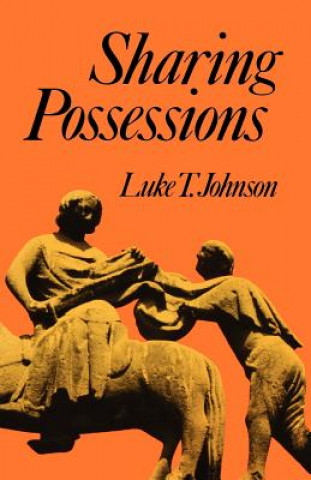 Buch Sharing Possessions Luke Timothy Johnson