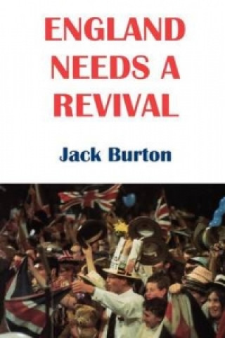 Kniha England Needs a Revival Jack Burton
