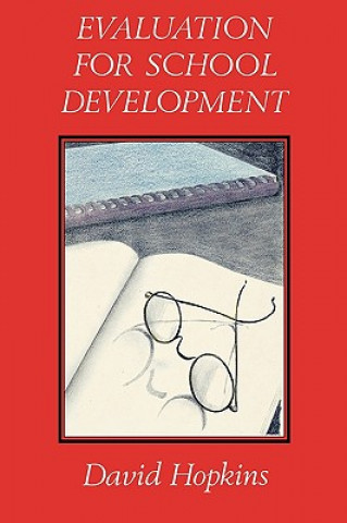 Könyv Evaluation for School Development David Hopkins