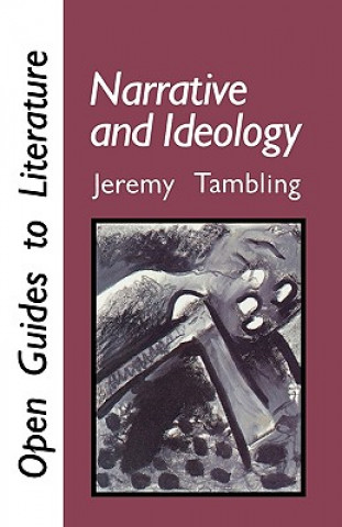 Livre NARRATIVE AND IDEOLOGY Jeremy Tambling