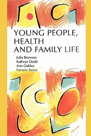 Carte Young People, Health and Family Life Pamela Storey