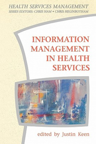 Книга Information Management In Health Services Keen